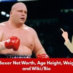 Eric Esch Boxer Net Worth, Age Height, Weight, Stats, and Wiki/Bio