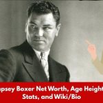 Jack Dempsey Boxer Net Worth, Age Height, Weight, Stats, and Wiki/Bio 