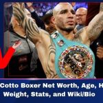 Miguel Cotto Boxer Net Worth, Age Height, Weight, Stats, and Wiki/Bio 