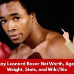 Sugar Ray Leonard Boxer Net Worth, Age Height, Weight, Stats, and Wiki/Bio 